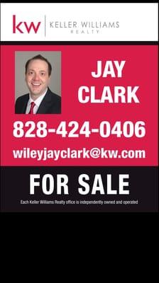 Jay Clark @ Keller Williams for all Real Estate Needs!