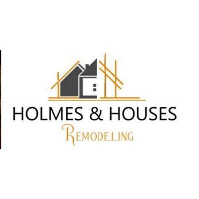 Holmes and Houses Remodeling