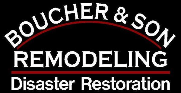 Boucher and Son Remodeling / Disaster Restoration