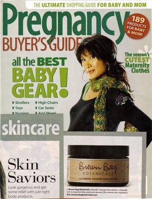 Pregnancy Magazine has endorsed Brown Bag Botanicals products numerous times!