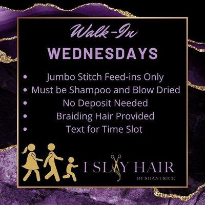 Wednesday are Walk-in Days