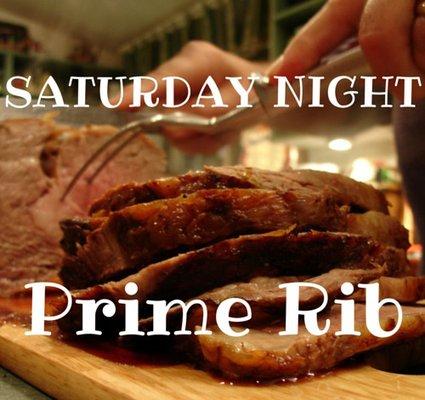 Prime Rib Saturday !