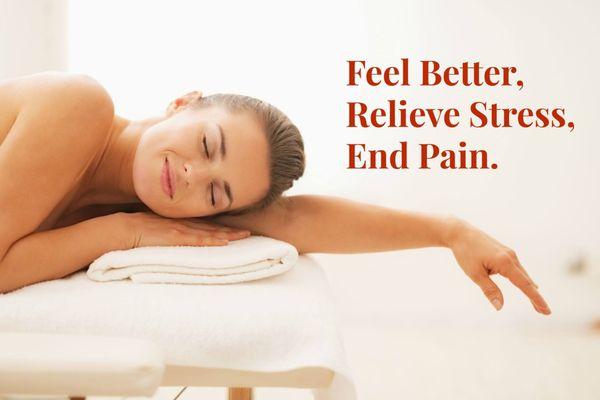 feel better, relieve stress and end pain