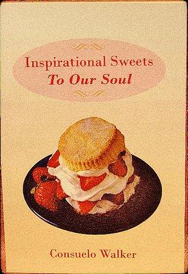 Inspirational Sweets to Our Soul