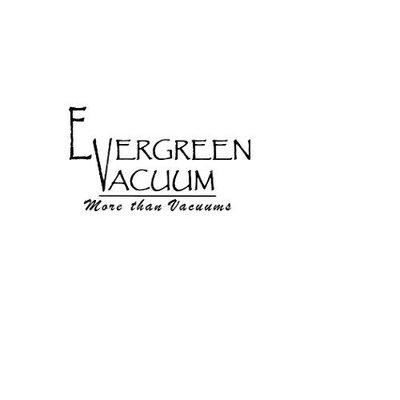 Evergreen Vacuum