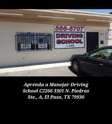 Aprenda a Manejar Driving School C2266 is located at 3301 N. Piedras Ste., A, corner Piedras and Fort Blvd.  Call 915-566-5707.