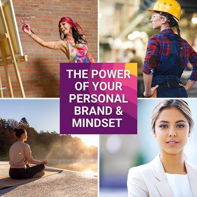 Learn how the power of your personal brand and mindset will get you the job you want.