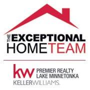 The Exceptional Home Team of Keller Williams |  Premiere Realty Lake Minnetonka.