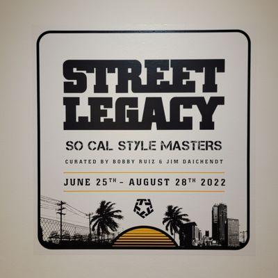 Street Legacy exhibition June 25 - August 28, 2022