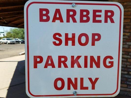 They cut your hair and have a parking spot for you.