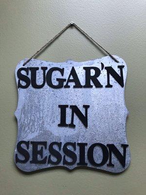 Sugar'n in session !