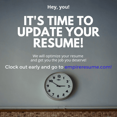 Go to empireresume.com for a Free Resume Review!