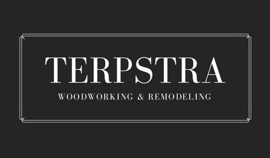 Terpstra Woodworking & Remodeling