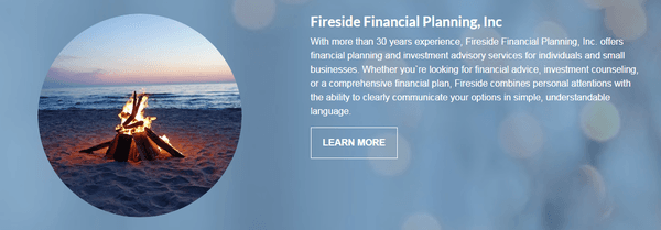 Fireside Financial info. Fireside's website got a makeover 2017!