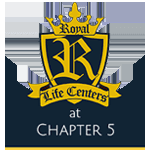 Royal Life Centers at Chapter 5