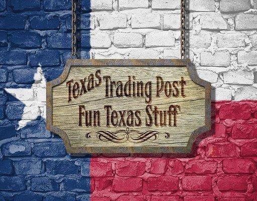 Howdy and Welcome to the Texas Trading Post - we ship to our fellow Texans around the world!  God Bless Texas!