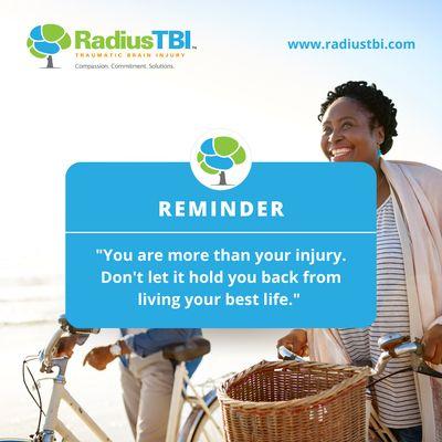 You are more than your injury. Don't let it hold you back from living your best life after car crash. Radius TBI is a leading concussion/TBI