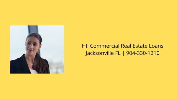 HII Commercial Real Estate Loans Jacksonville FL