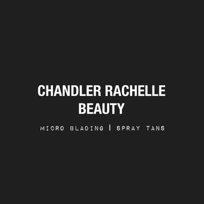 CHANDLER RACHELLE BEAUTY