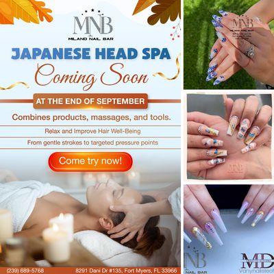 [NEW SERVICE] Japanese Head Spa at Milano Nail Bar - Six Miles
  Coming Soon: The End of September!