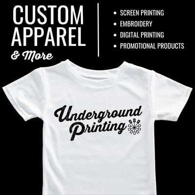 Underground Printing Custom Apparel and More!