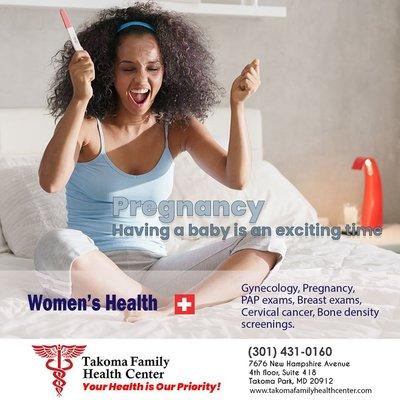 Women's Health
 Pregnancy
 Gynecology
 PAP Exams
 Breast Exams
 and more
 Call 301-431-0160