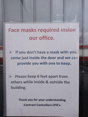 Face masks are required in our office. If you don't have one we provide one free of charge.