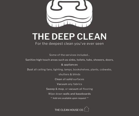 Our signature Deep Clean.