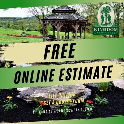 We give FREE online estimates. For more information visit us at www.kingdomlandscaping.com