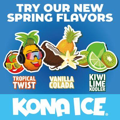 Limited time offer! New spring kona flavors starting last week of March.