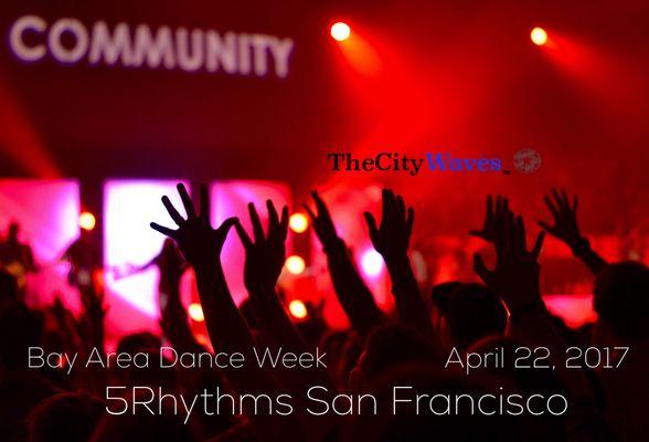 Free 5Rhythms Workshop on Earth Day 2017. Let's celebrate Earth Day by dancing barefoot together in community. April 22 (5-7pm)