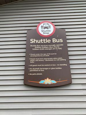 Shuttle bus 24 hours from casino. To casino last run is 11pm