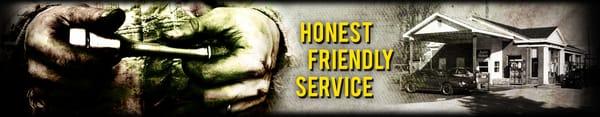 Honest Friendly Service