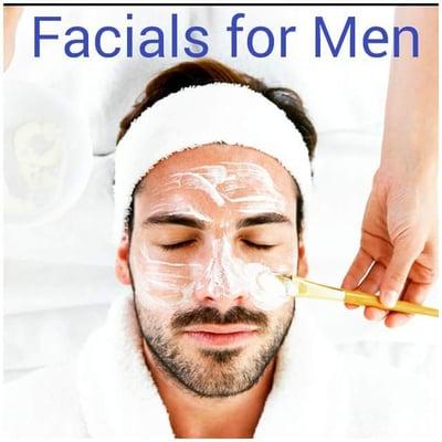 Facials especially designed for men.