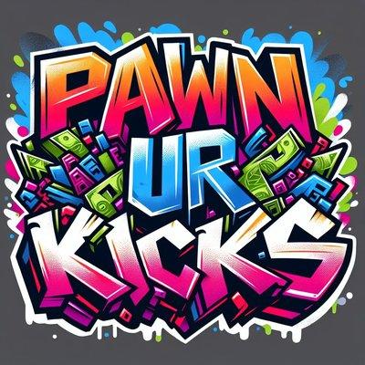 Pawn Ur Kicks