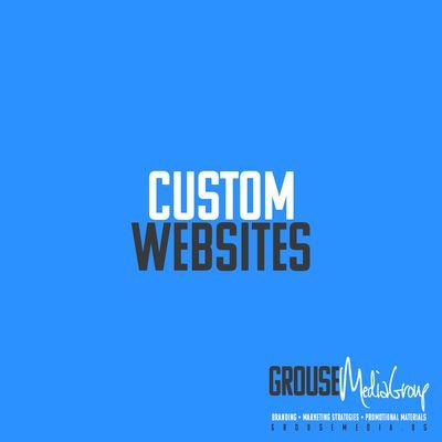 We build custom websites!