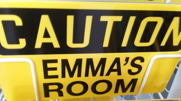 CAUTION: Emma's room