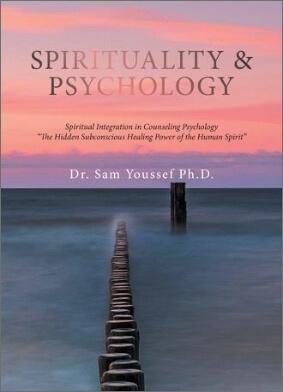 Dr. Sam Youssef latest published book: Spirituality and Psychology.