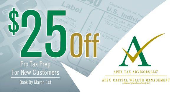 New Clients save $25 on tax preparation with Apex Tax Advisors when booking an appointment by March 1st.