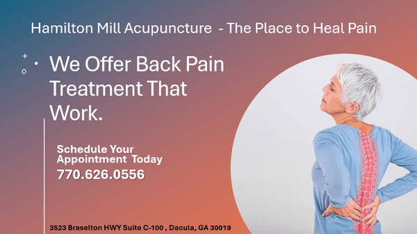 Hamilton Mill Acupuncture and Wellness - Back Pain Treatments Dacula GA