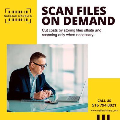 Maximize space and efficiency with off site file storage and on-demand scanning.