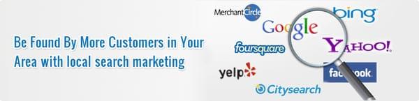 We help you be found by more customers with local search marketing