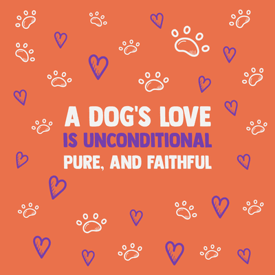 A dog´s love is unconditional, pure and faithtul.