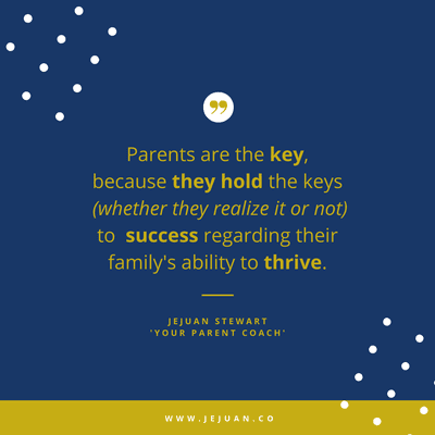 As a parent, You are the KEY.  As an Empowered Parent, You Hold the Keys.