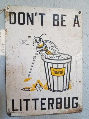 Vintage "Don't Be A Litter Bug" Sign