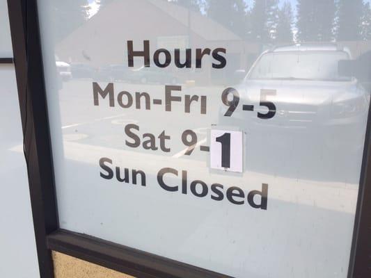 Hours: M-F: 9-5 Sat: 9-1 Sunday closed