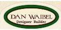 Dan Waibel Designer Builder of Peoria