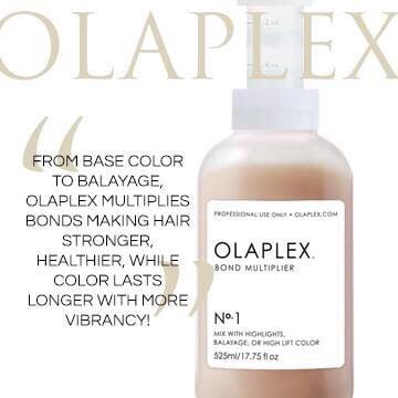 OLAPLEX.Treatment is $40. (includes blowout) or ADD it to your COLOUR or CUT for $25.