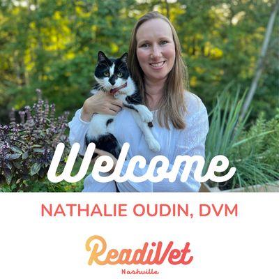 Dr. Nathalie Oudin has joined ReadiVet and is now accepting patients!