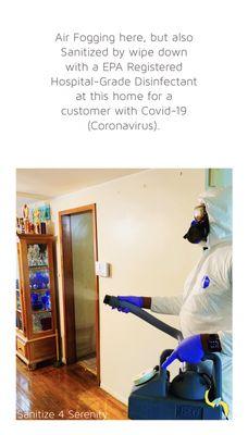 Fogging by Sanitizing & Disinfecting for a customer that had Coronavirus (Covid-19).